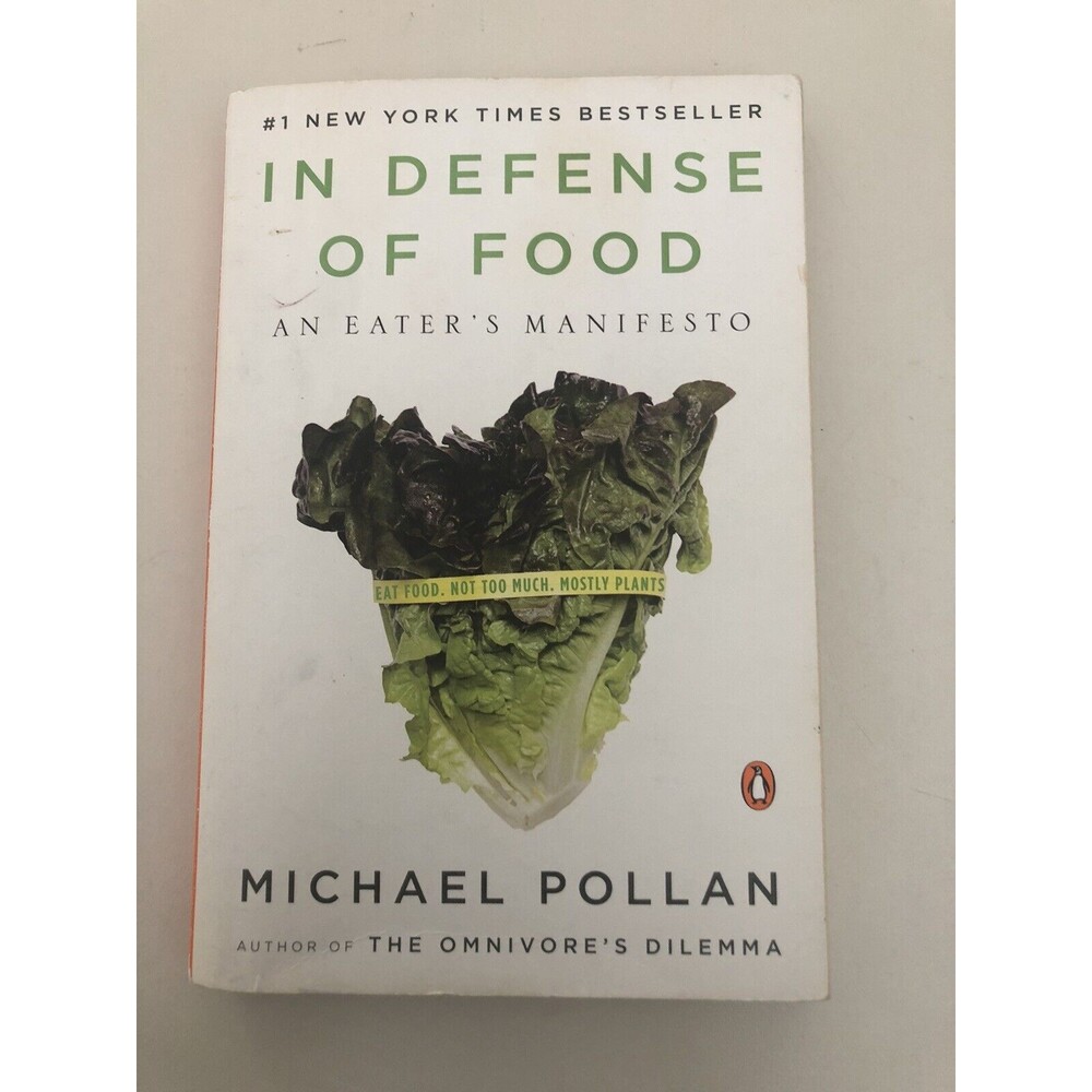 In Defense of Food An Eater's Manifesto Paperback By Michael Pollan Good Cond.